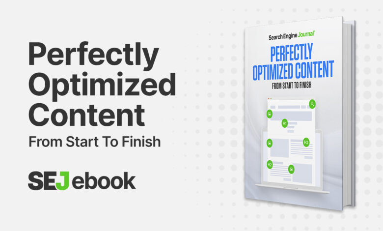 Perfectly Optimized Content From Start to Finish [Ebook]