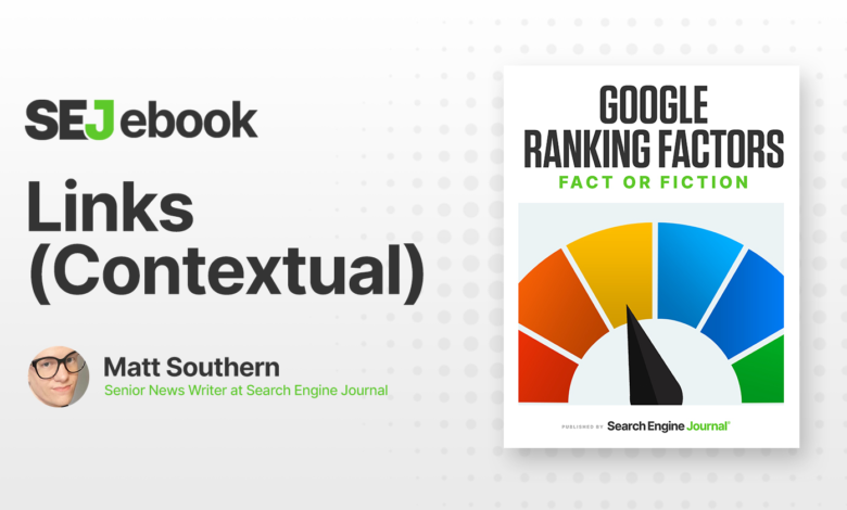Are Contextual Links A Google Ranking Factor?