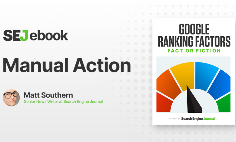 Are Manual Actions A Google Ranking Factor?