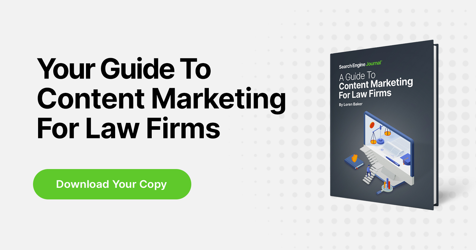 Content Marketing for Law Firms: Expand Your Reach & # 038;  Increase your search rankings