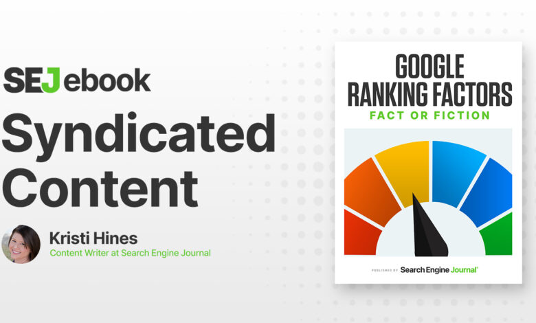 Syndicated Content: Is It A Google Ranking Factor?